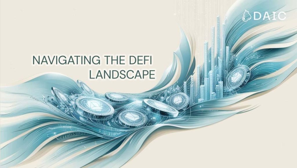 Navigating the DeFi Landscape