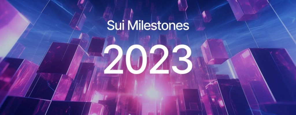 Sui Milestones