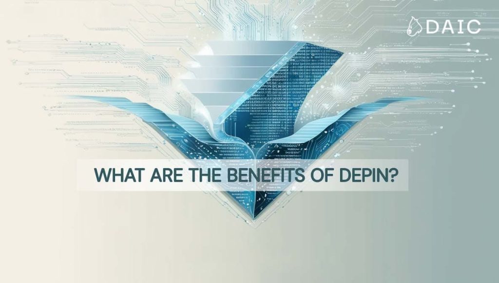 What Are the Benefits of DePIN?