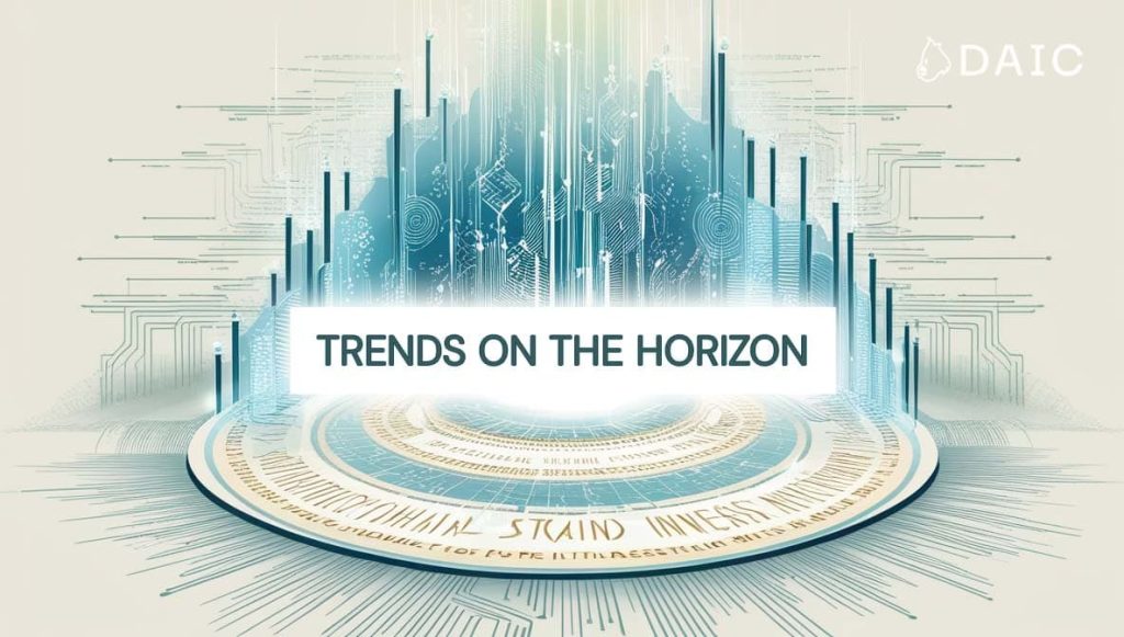 Trends on the Horizon