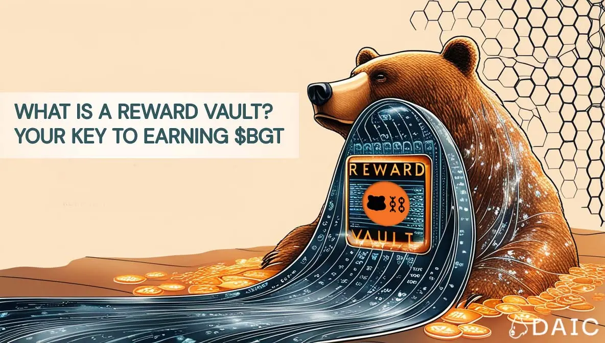 what_is_a_reward_vault_your_key_to_earning_bgt