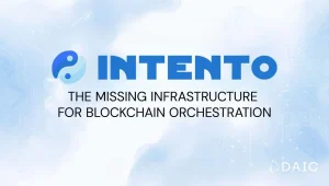 intento_the_missing_infrastructure_for_blockchain_orchestration
