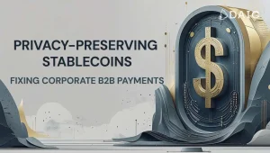 privacy-preserving_stablecoins_fixing_corporate_b2b_payments
