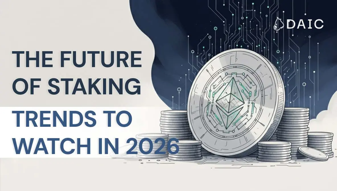 the_future_of_staking_trends_to_watch_in_2026_and_beyond